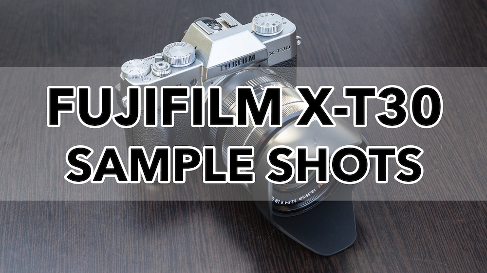 fuji xt30 sample shots